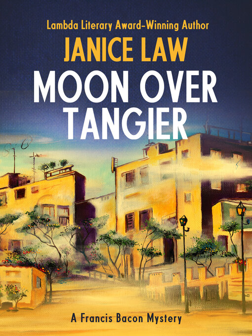 Title details for Moon over Tangier by Janice Law - Available